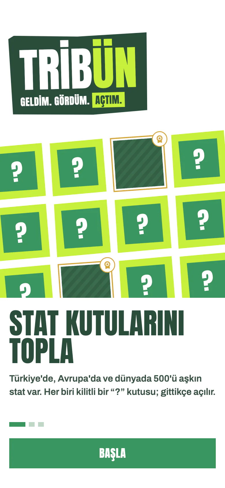 Uygulamanın açılışı: TRİBÜN logosu ve stat kutuları.
